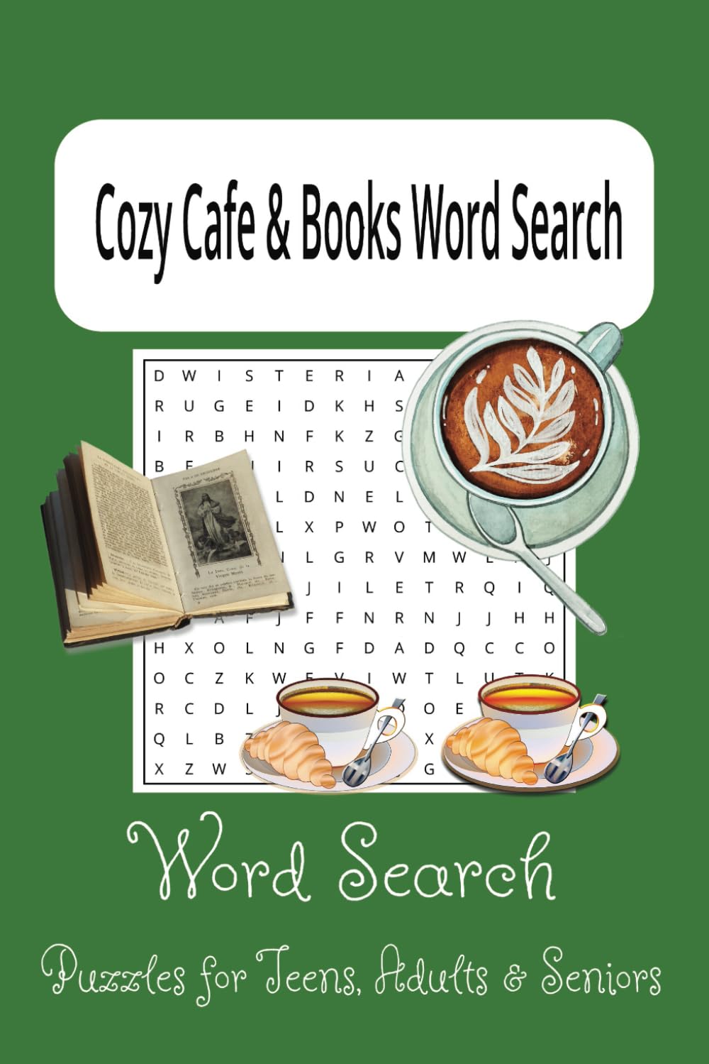 Cozy Cafes & Bookish Word Search Puzzles: Word Searches for Fun, Relaxation and Anxiety Relief