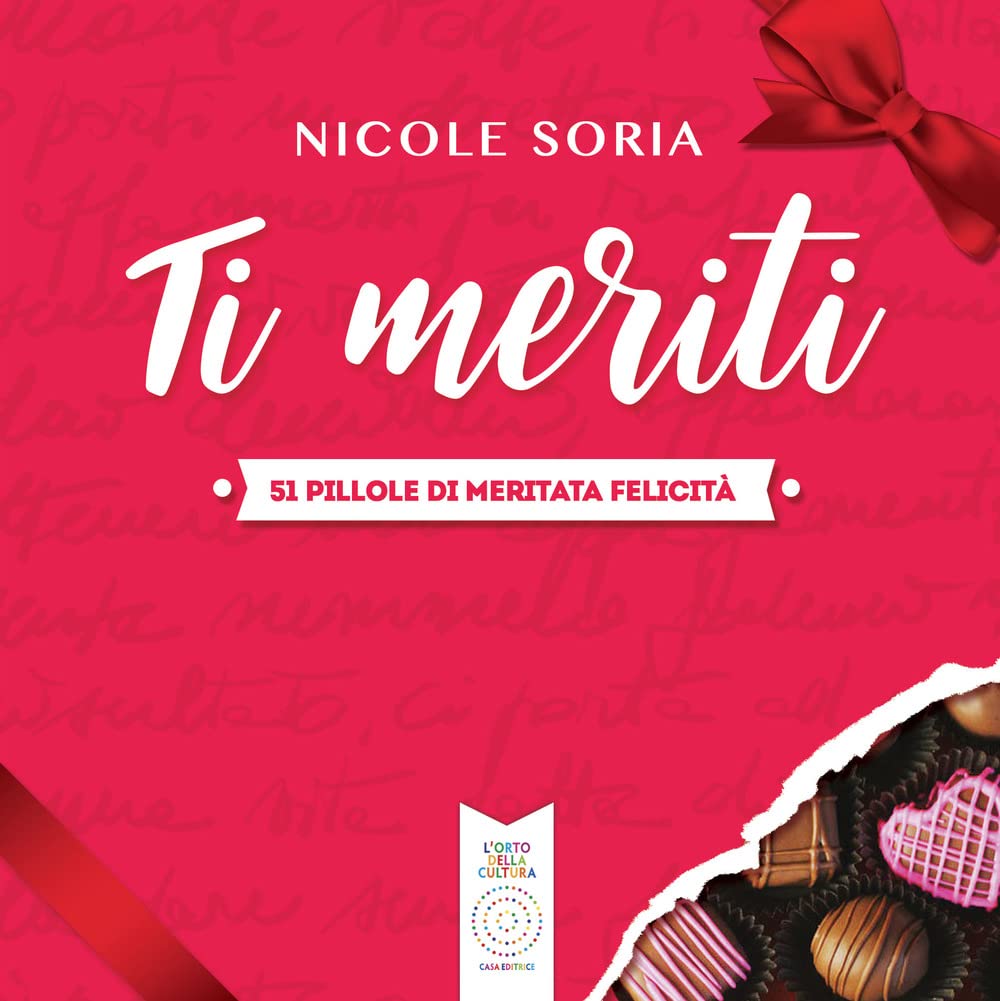 Ti Meriti. 51 Pillole Di Meritata Felicità - 4