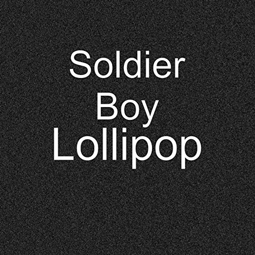 Lollipop Soldier Boy Digital Music