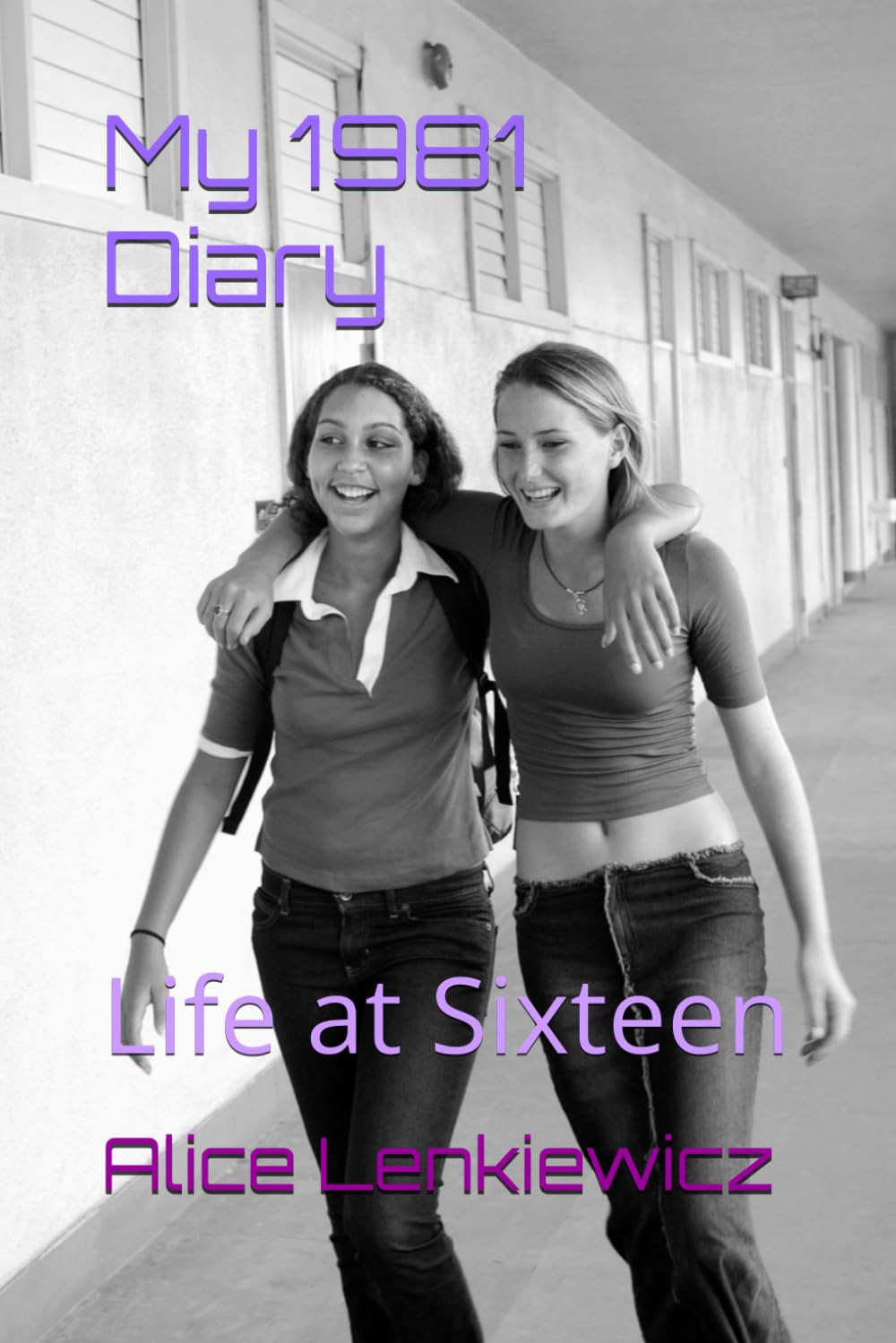 My 1981 Diary: Life at Sixteen