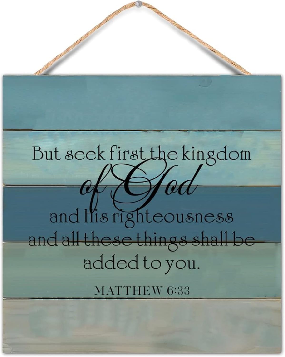 Rustic Style Wood Sign Bible Verse but Seek Ye First the Kingdom of God and His Righteousness and All These Things Shall Be Added Unto You Wooden Wall Art Plaque for Porch Farmhouse Decor 12x12in
