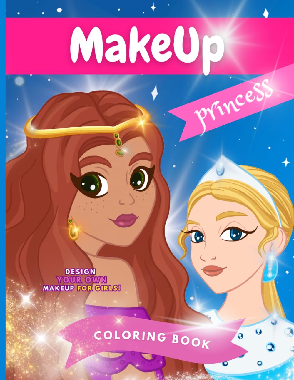 Makeup Princess: Young Artist Design Book/Coloring book for Girls