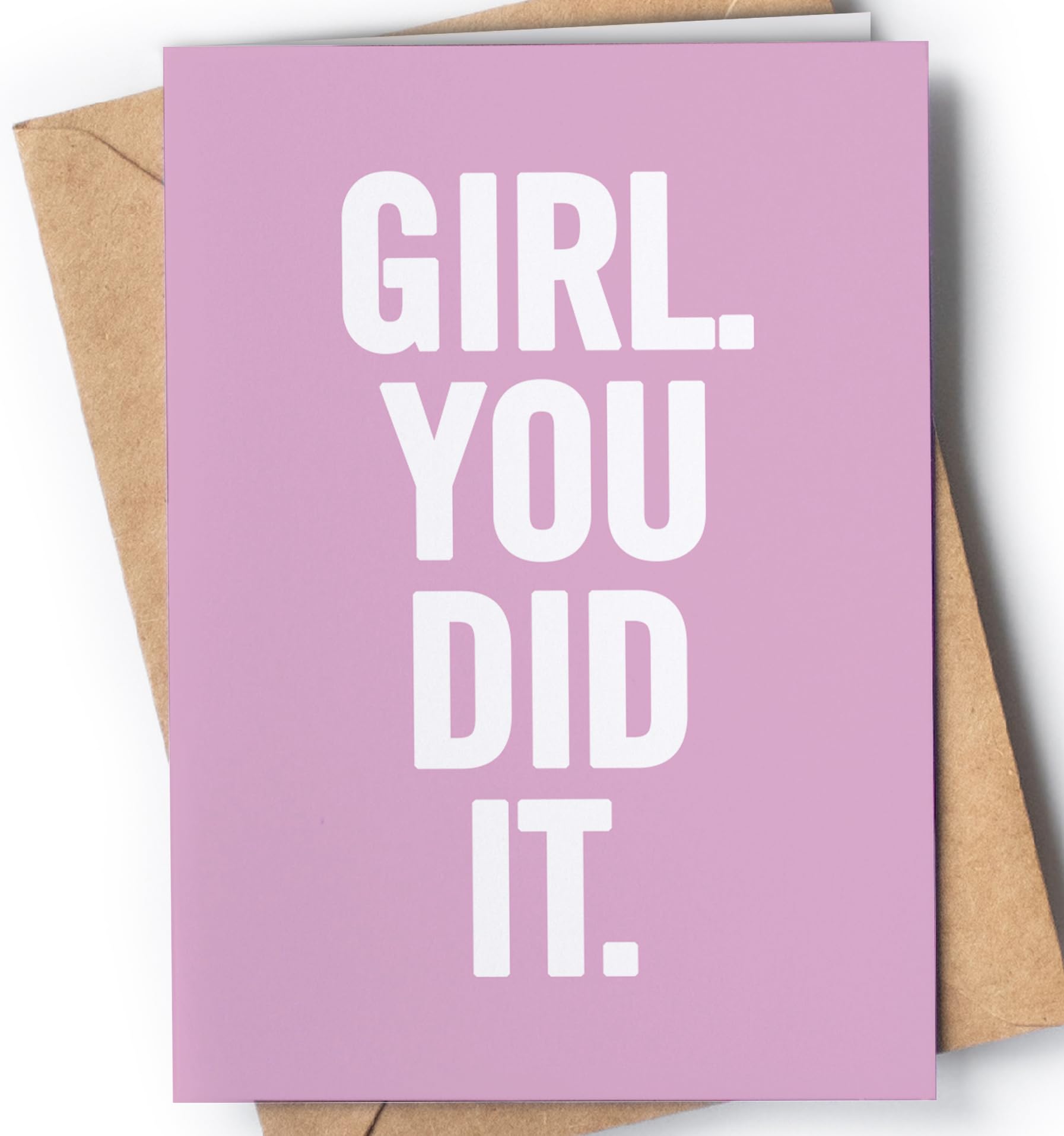 Funny and original graduation card for her with envelope | Inspirational card for women from mom, dad, friend… Fun and empowering present for graduation day | Girl. You Did It