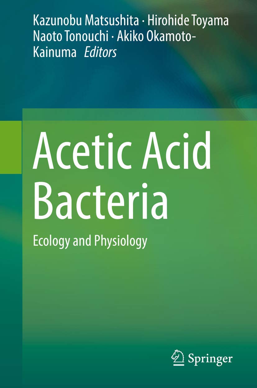 Buy Acetic Acid Bacteria: Ecology and Physiology — BookShops.in