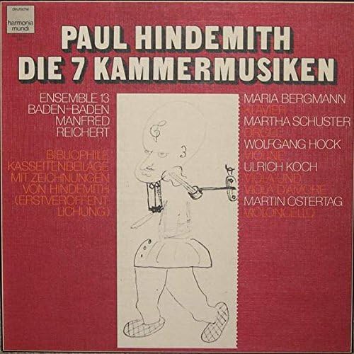 Paul Hindemith , Ensemble 13 , Manfred Reichert , Maria Bergmann , Martha Schuster , Wolfgang Hock , Ulrich Koch , Martin Ostertag - Die 7 Kammermusiken - Deutsche Harmonia Mundi - 1C 165-99 721/23, Orbis - 38 000 6