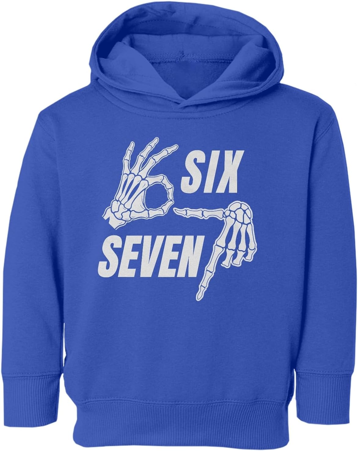 Six Seven 6 7 Viral Meme - Skeleton Hand Sign Funny Toddler Hooded Sweatshirt