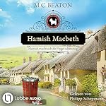 Hamish Macbeth macht sich die Finger schmutzig