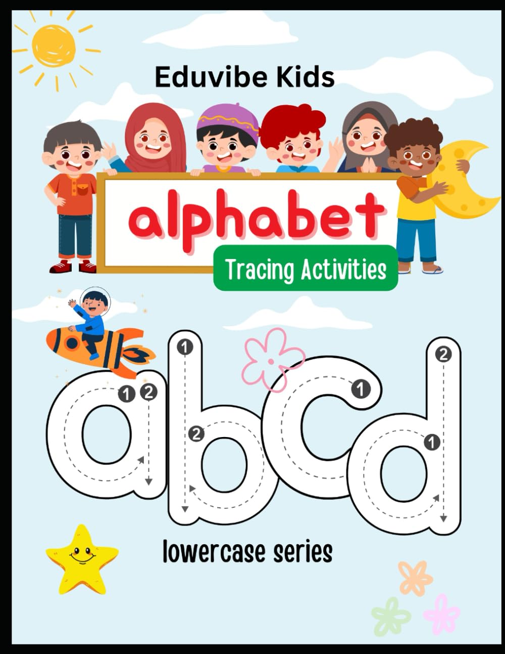 Alphabet Tracing Book: Lowercase Letters with Animal Names