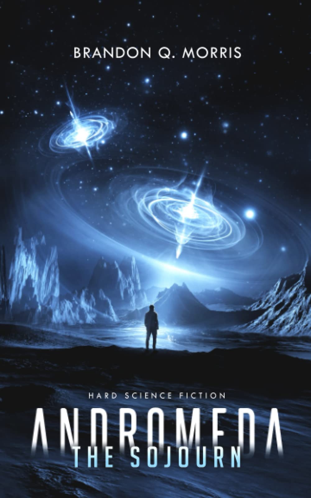 Andromeda: The Sojourn: Hard Science Fiction (The Long Journey)