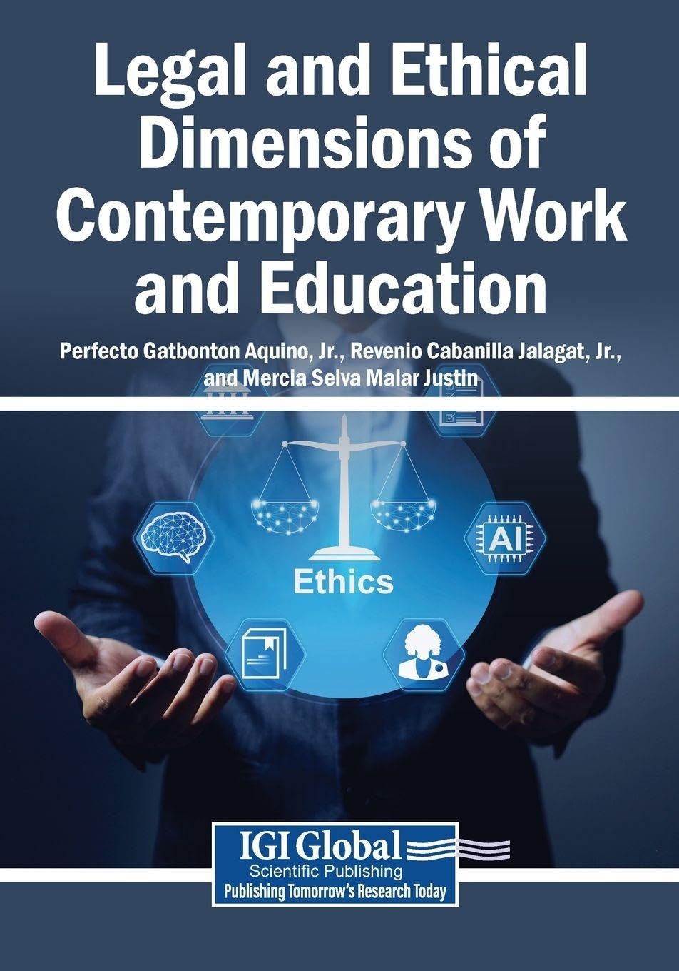 Legal and Ethical Dimensions of Contemporary Work and Education