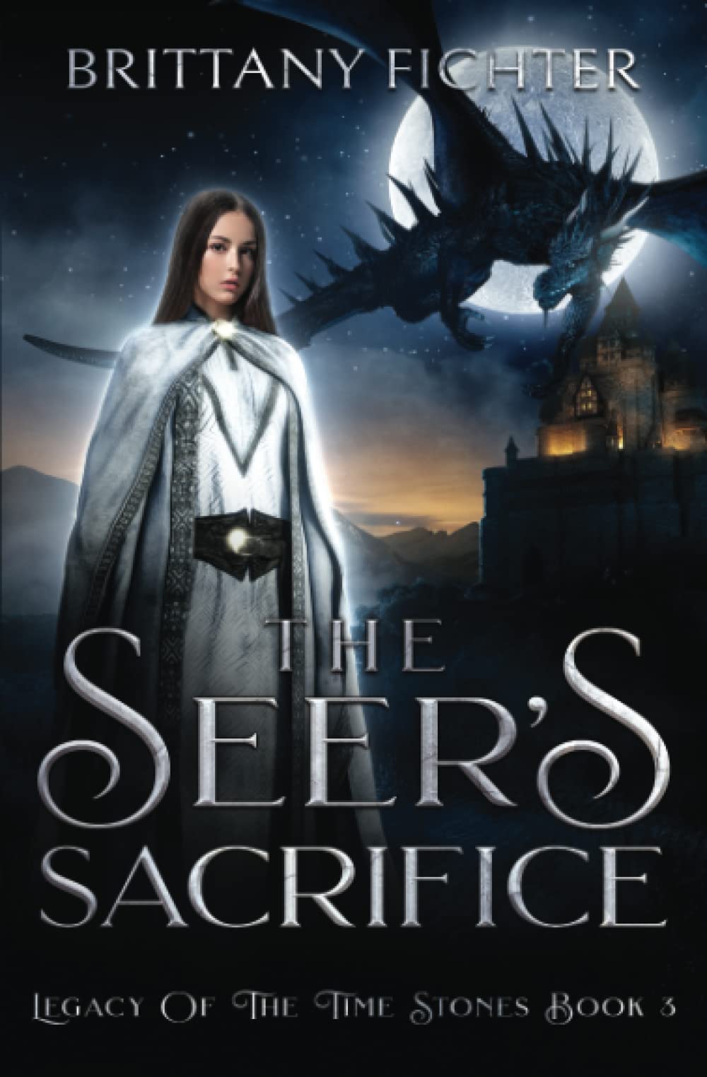 The Seer's Sacrifice (Legacy of the Time Stones Trilogy) Paperback – December 8, 2022