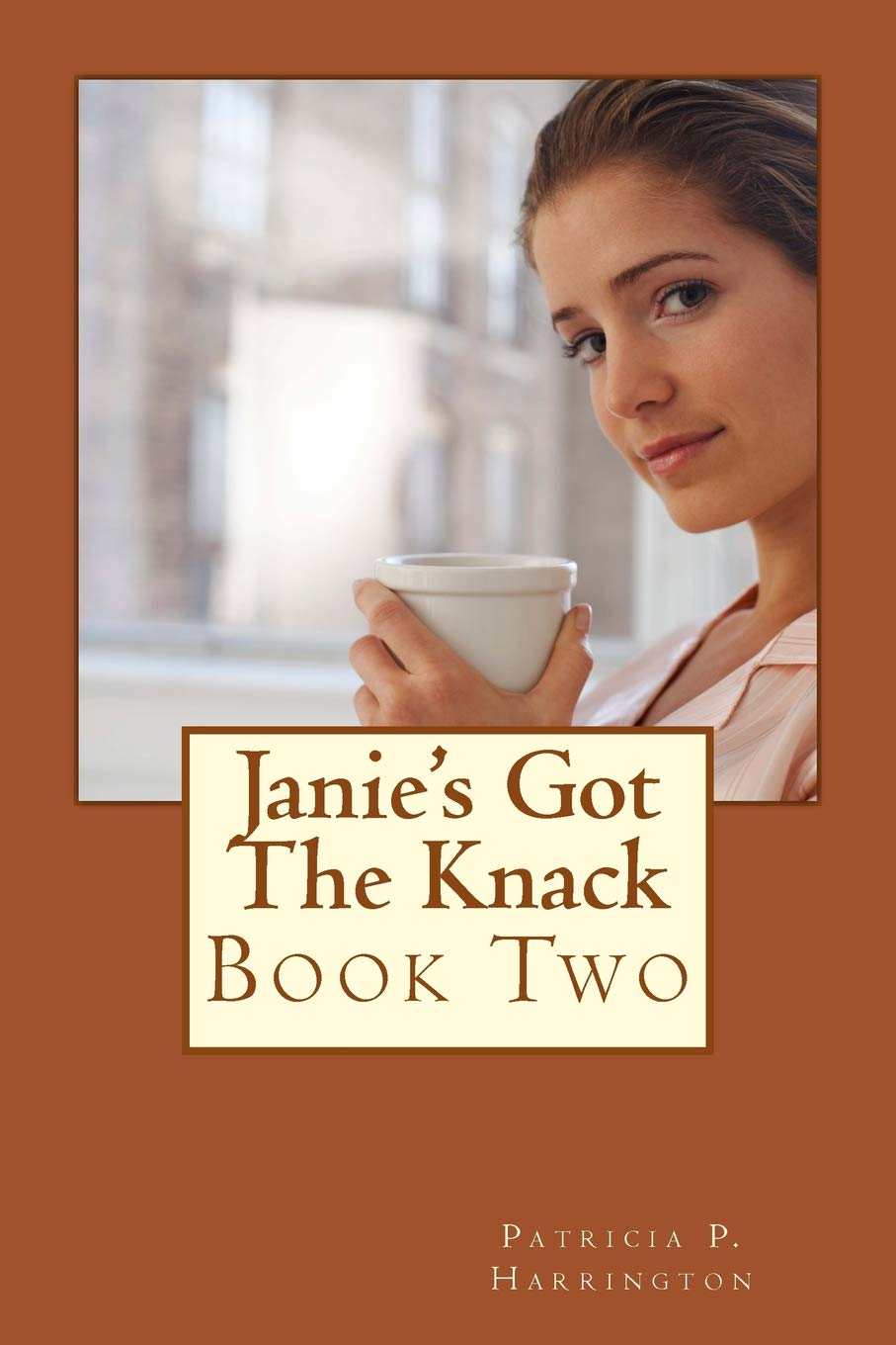 Janie's Got The Knack: Book Two: 2