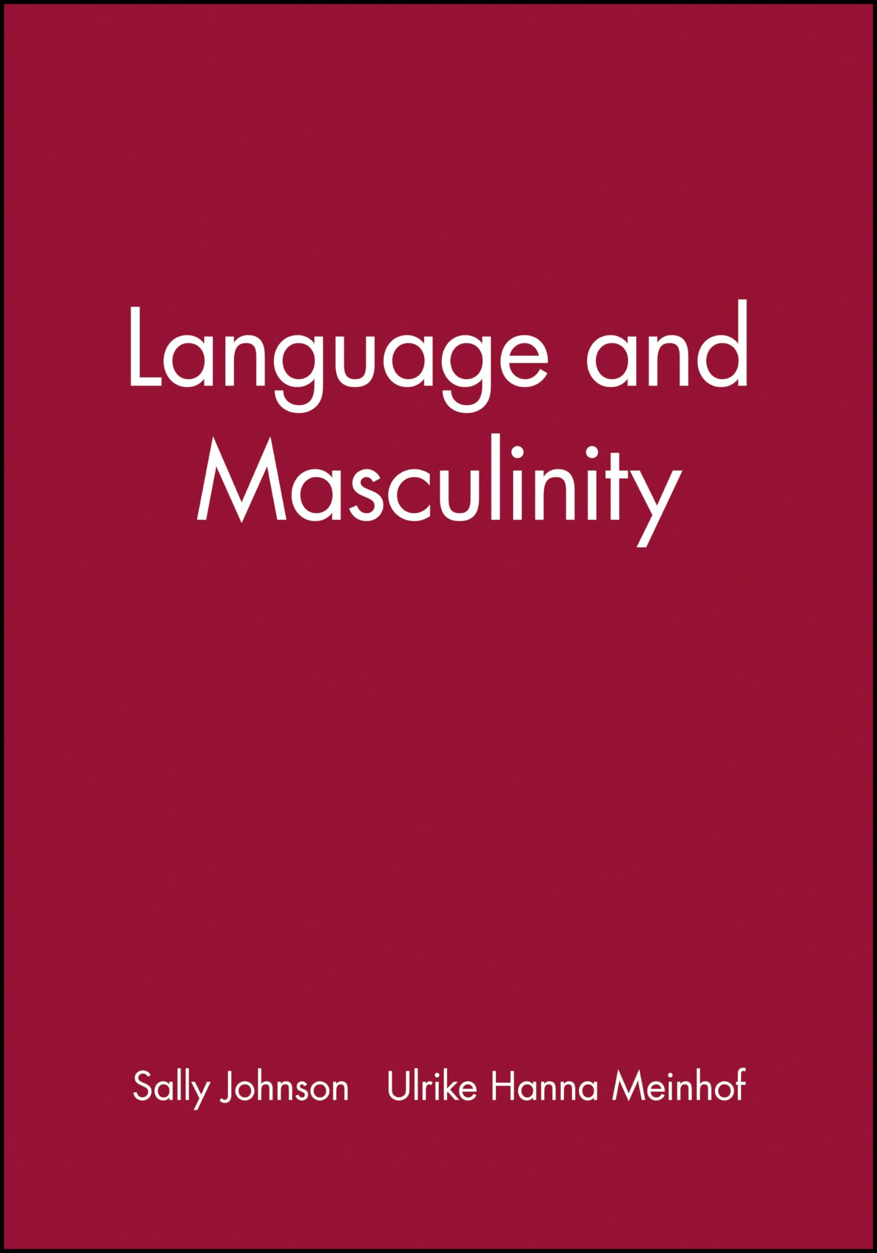 Language and Masculinity (Missouri Heritage Readers)