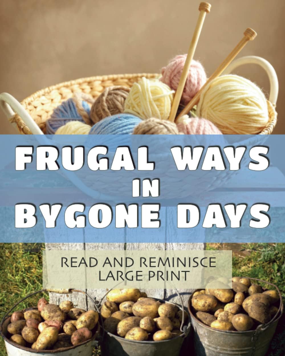 Frugal Ways in Bygone Days