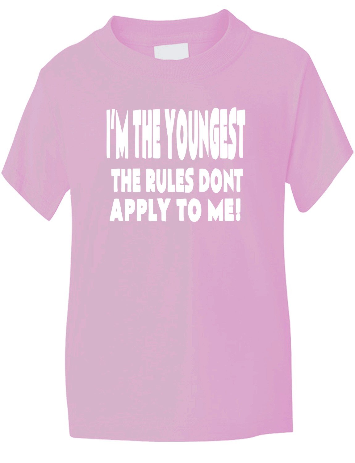 Print4U I'm The Youngest Rules Don’t Apply to Me Kids T Shirt Age 9-11 Pink