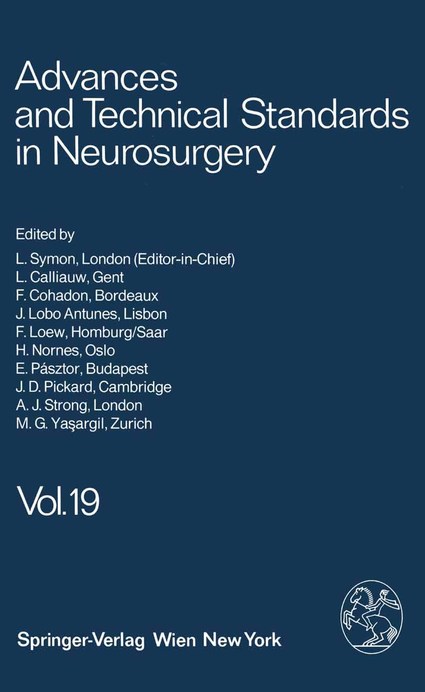 Advances and Technical Standards in Neurosurgery: Vol 19