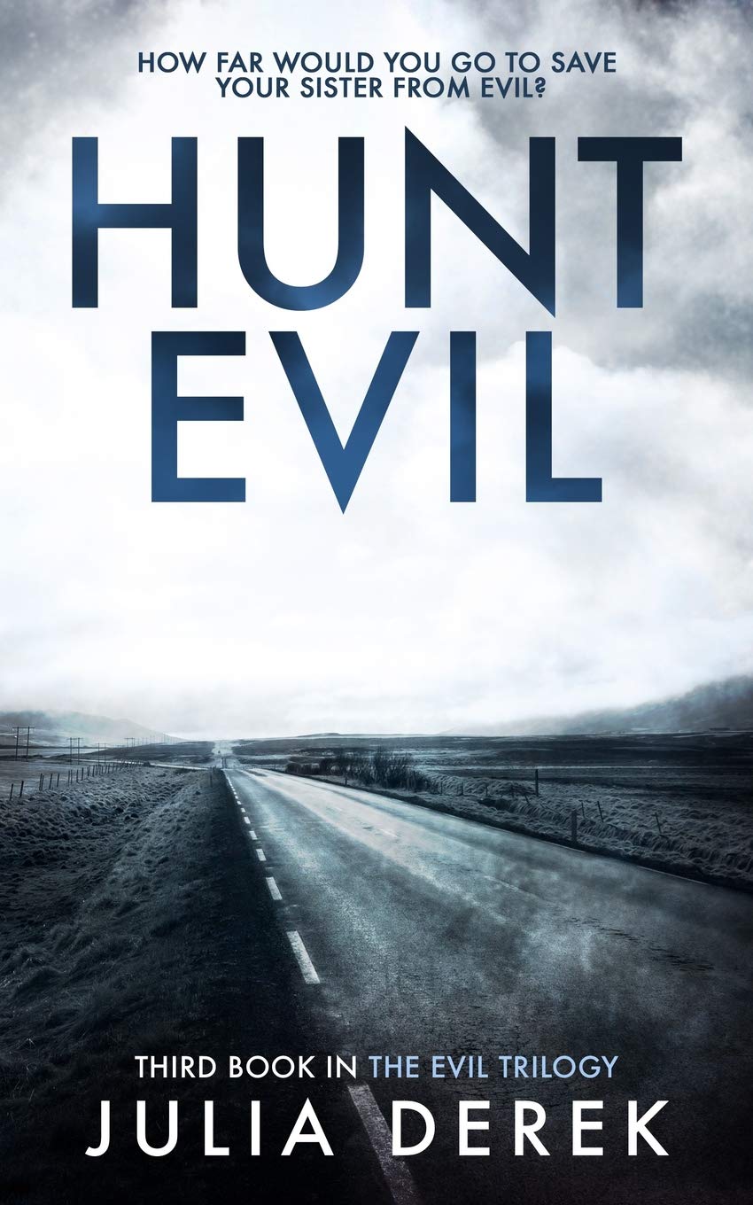 Hunt Evil: A psychological thriller that will hook you till the last page: 3