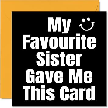 Stuff4 Funny Birthday Cards for Brother - My Favourite Sister - Joke Happy Birthday Card for Brother from Sister, Birthday Gifts, 5.7 x 5.7 Inch Humor Sibling Bro Sis Greeting Cards Gift