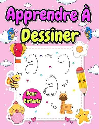 Apprendre à Dessiner Pour Enfants: Un dessin amusant étape par étape de trucs mignons, d'animaux, de nature, de nourriture, de cadeaux, de créatures mythiques et plus encore Livre pour les enfants