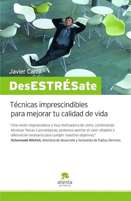 Portada de Desestresate: Tecnicas Imprescindibles para Mejorar Tu Calidad de Vida