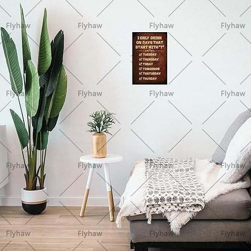 Miniatura 3 de Letrero de metal con texto en inglés "I Only Drink on Days That Start with T Sign", divertido letrero de barra con texto en inglés "Man Cave -