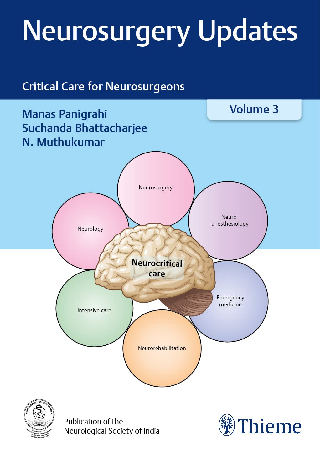Neurosurgery Updates : Volume 3 Critical Care For Neurosurgeons