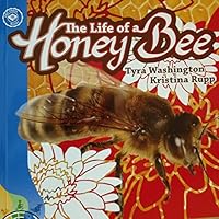 Life of a Honey Bee 1634373014 Book Cover