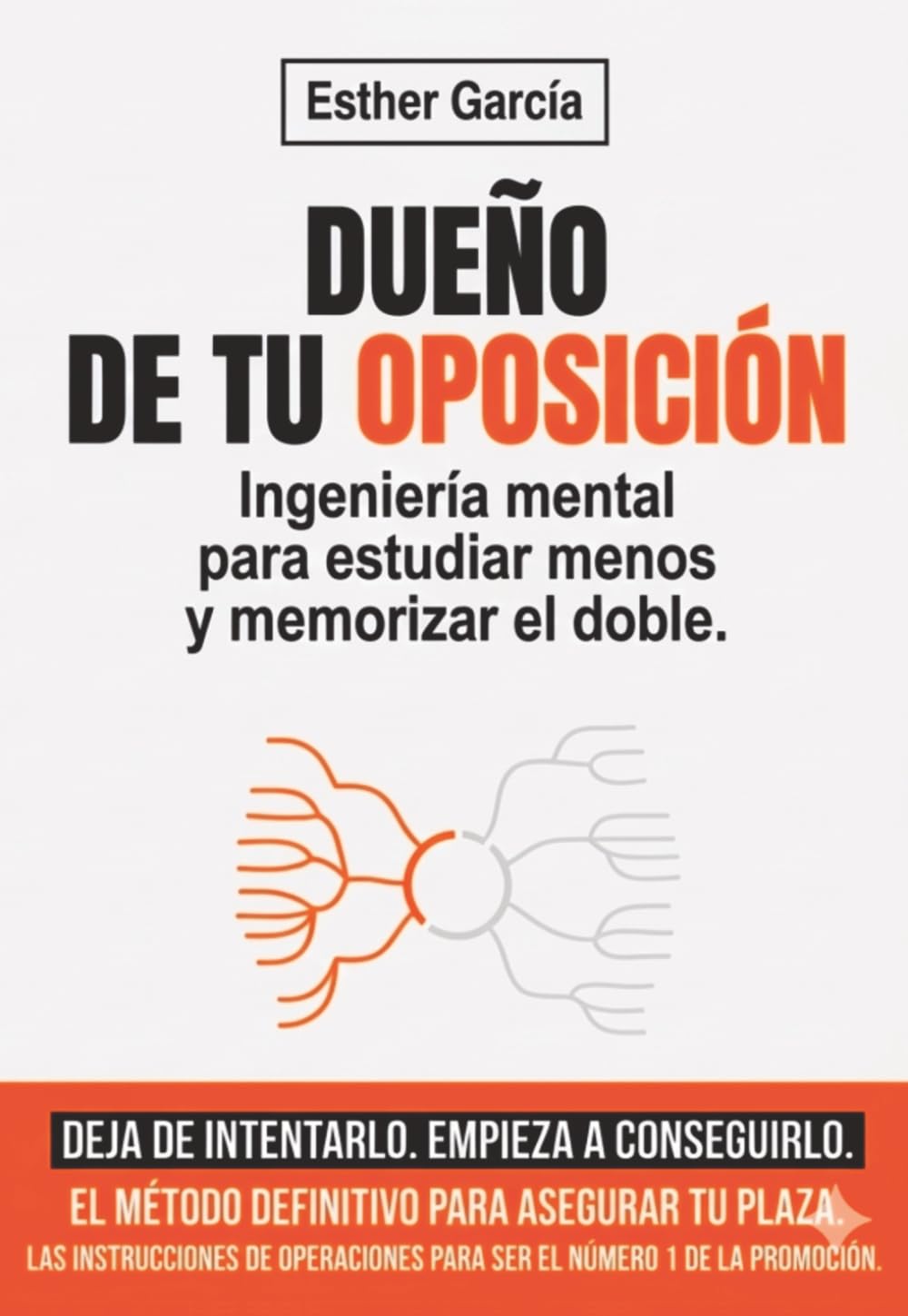 Dueño de tu oposición (Opositor en Marcha)