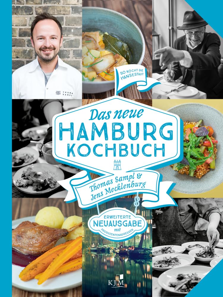 Das neue Hamburg Kochbuch: So kochte und kocht die Hansestadt. Überarbeitete und aktualisierte Neuausgabe.