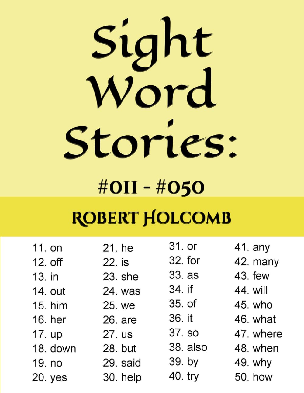 Sight Word Stories: #011 - #050