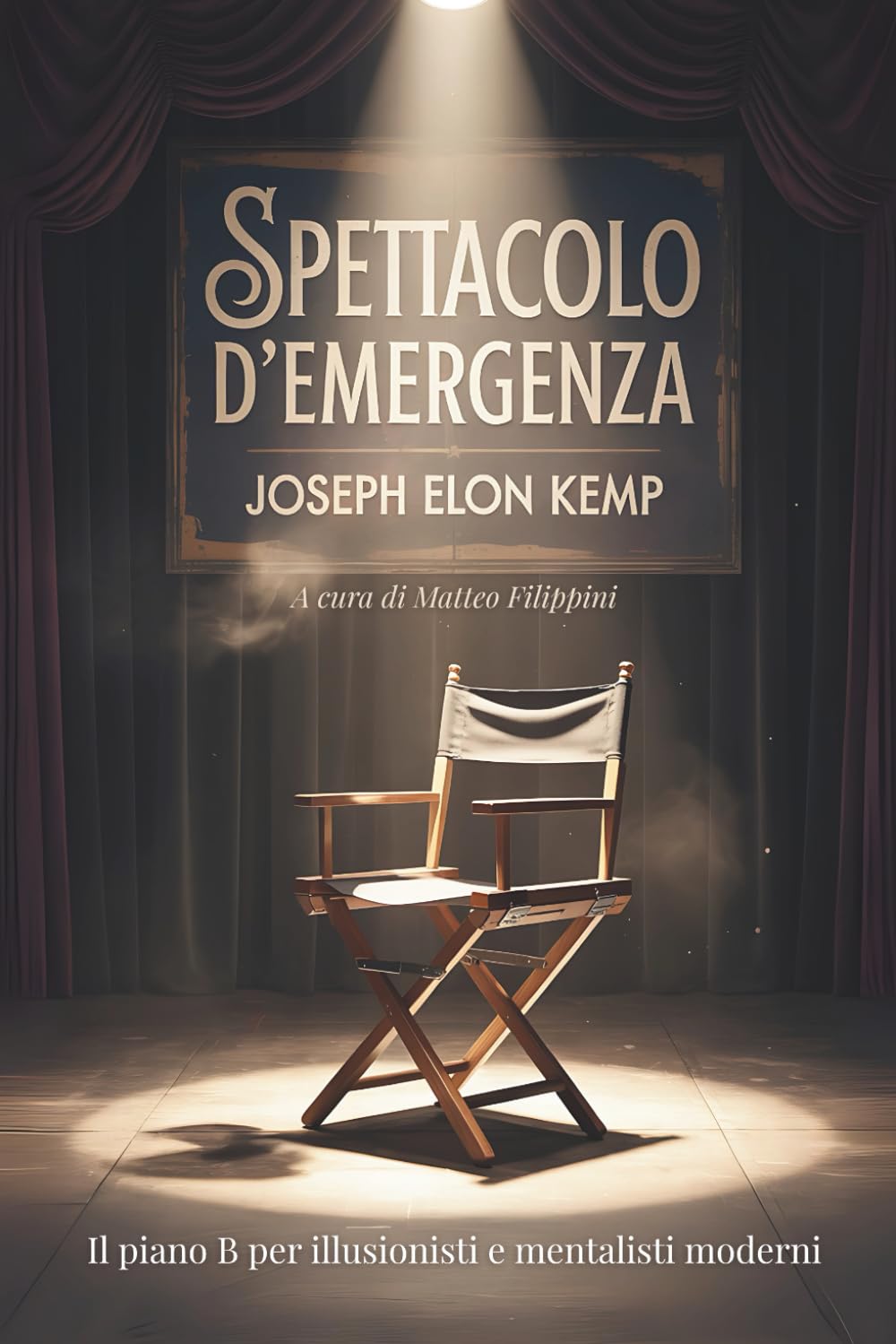 Spettacolo d’emergenza: Il piano B per illusionisti e mentalisti moderni