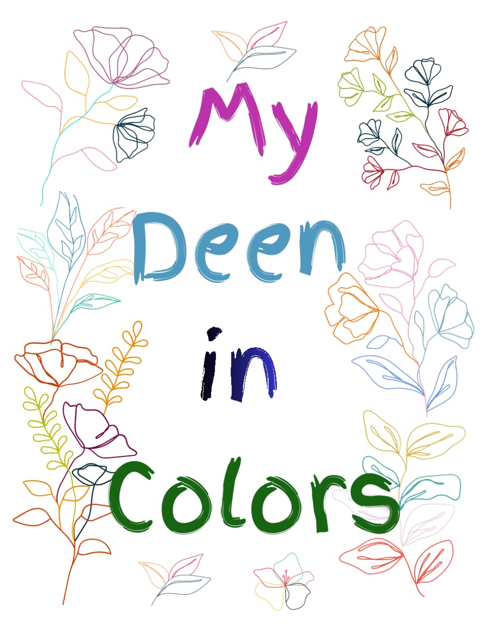 My Deen in Colors