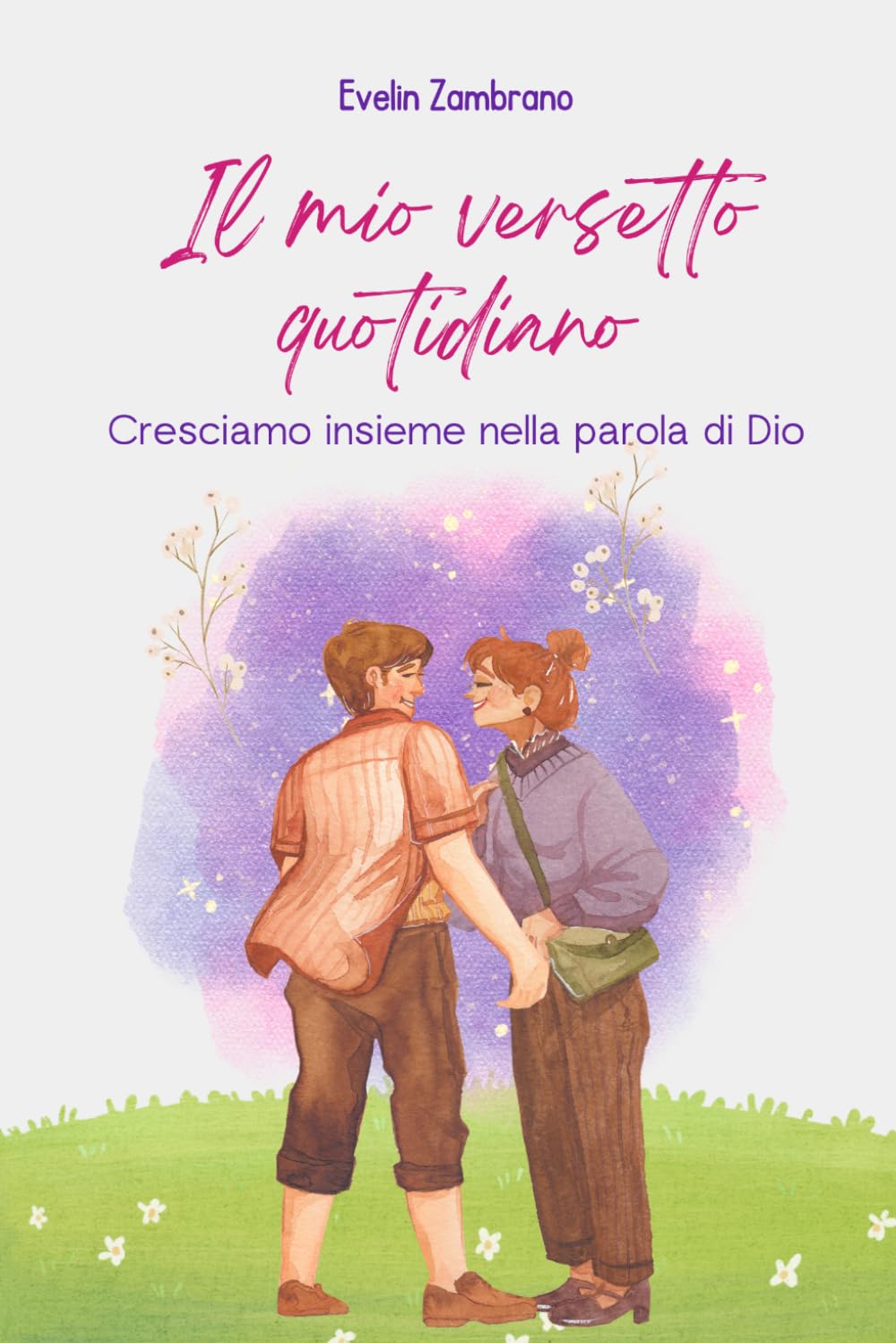 IL MIO VERSETTO QUOTIDIANO: Cresciamo insieme nella parola di Dio