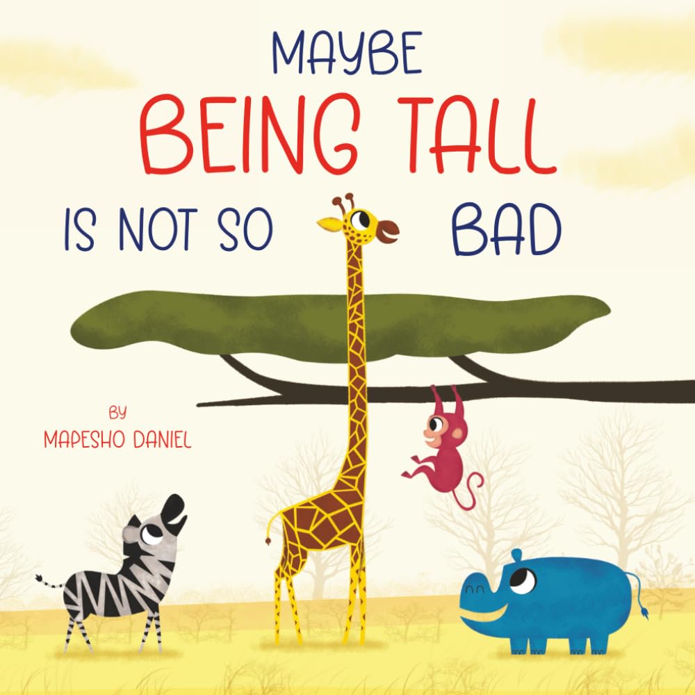 Maybe Being Tall Is Not So Bad: A Giraffe Who Does Not Like His Height