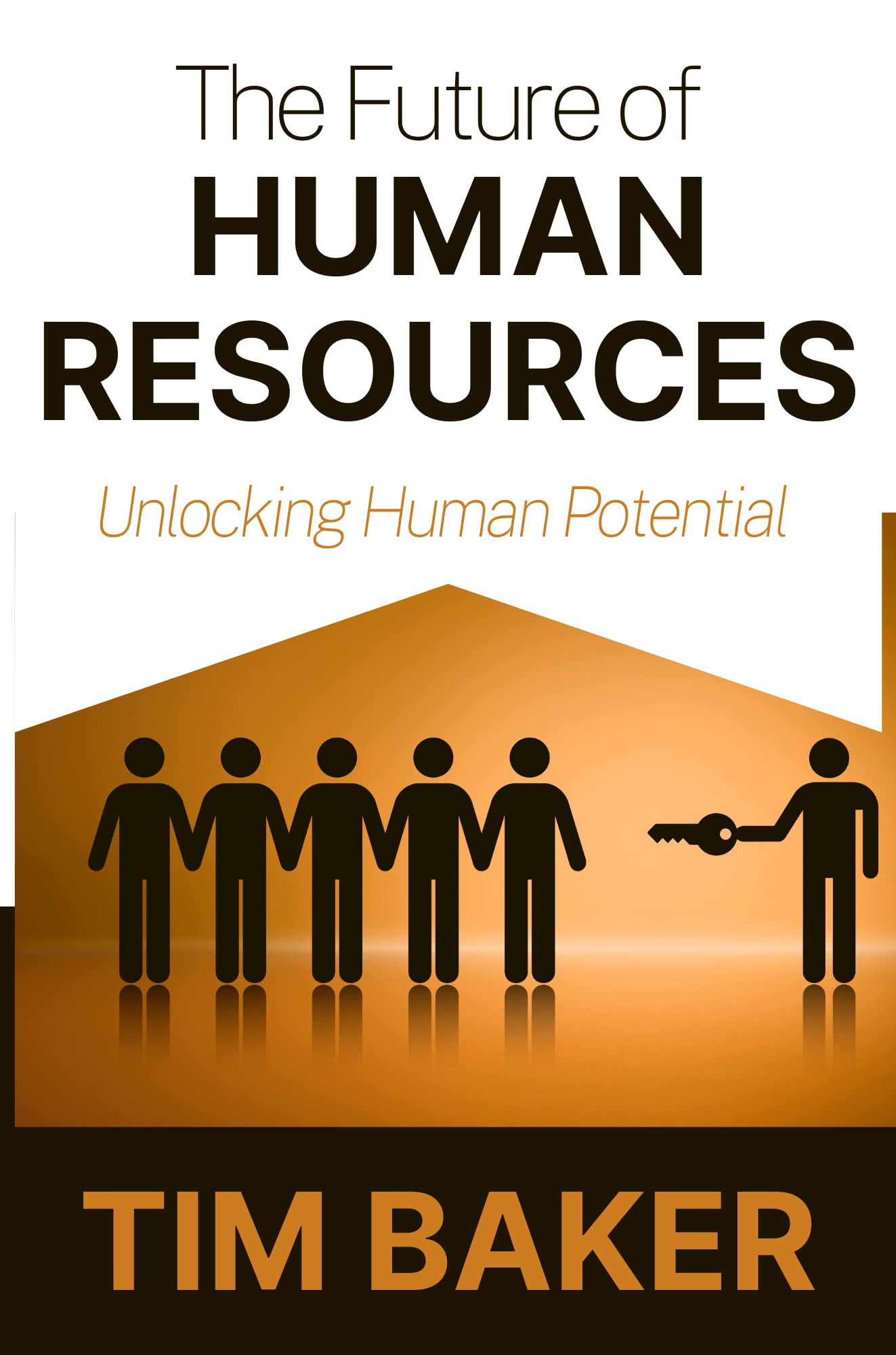 The Future of Human Resources: Unlocking Human Potential