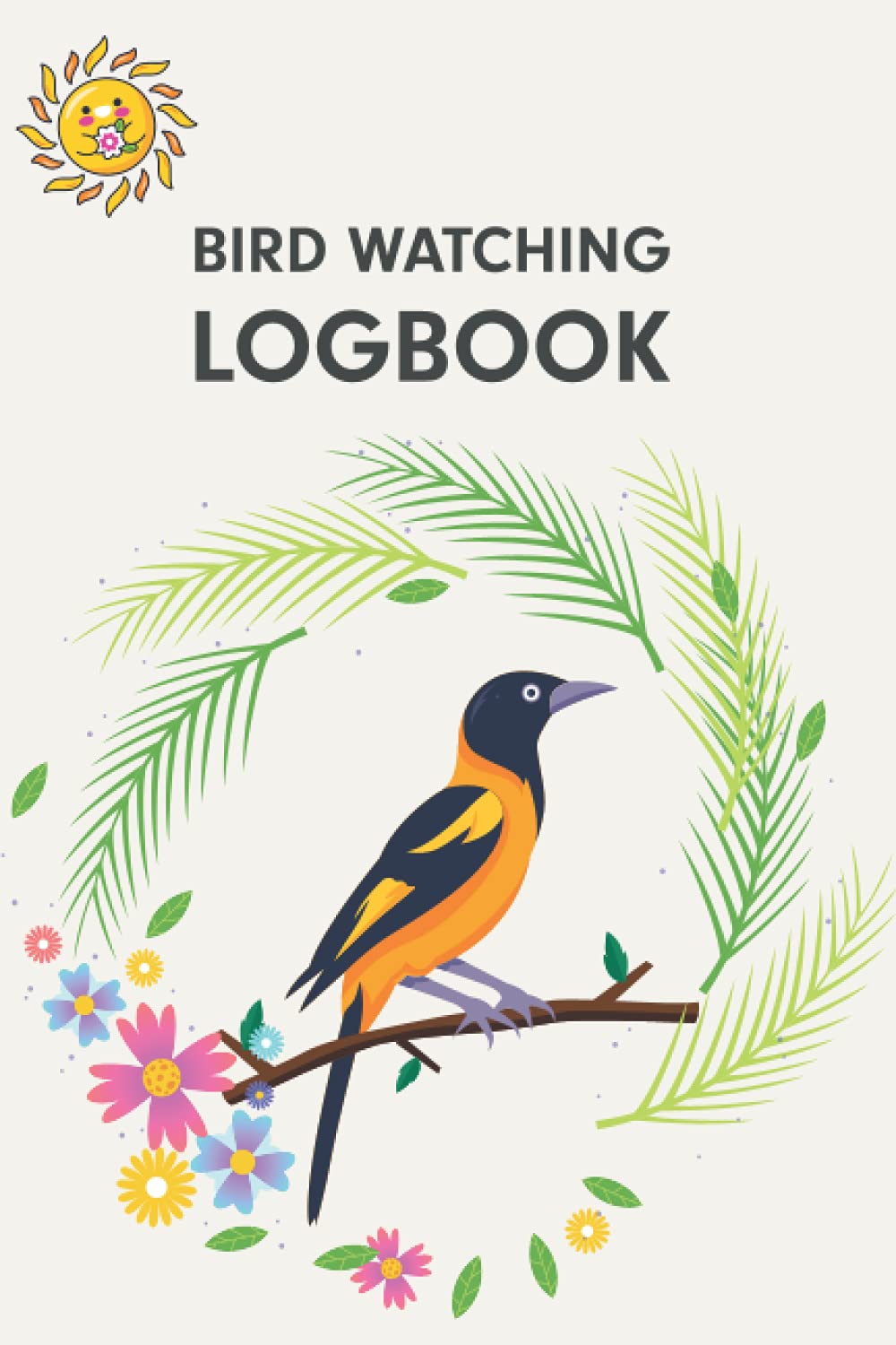 Bird Watching Log Book: Bird Watching Book for Bird Watchers – the most important part of bird watchers field kit