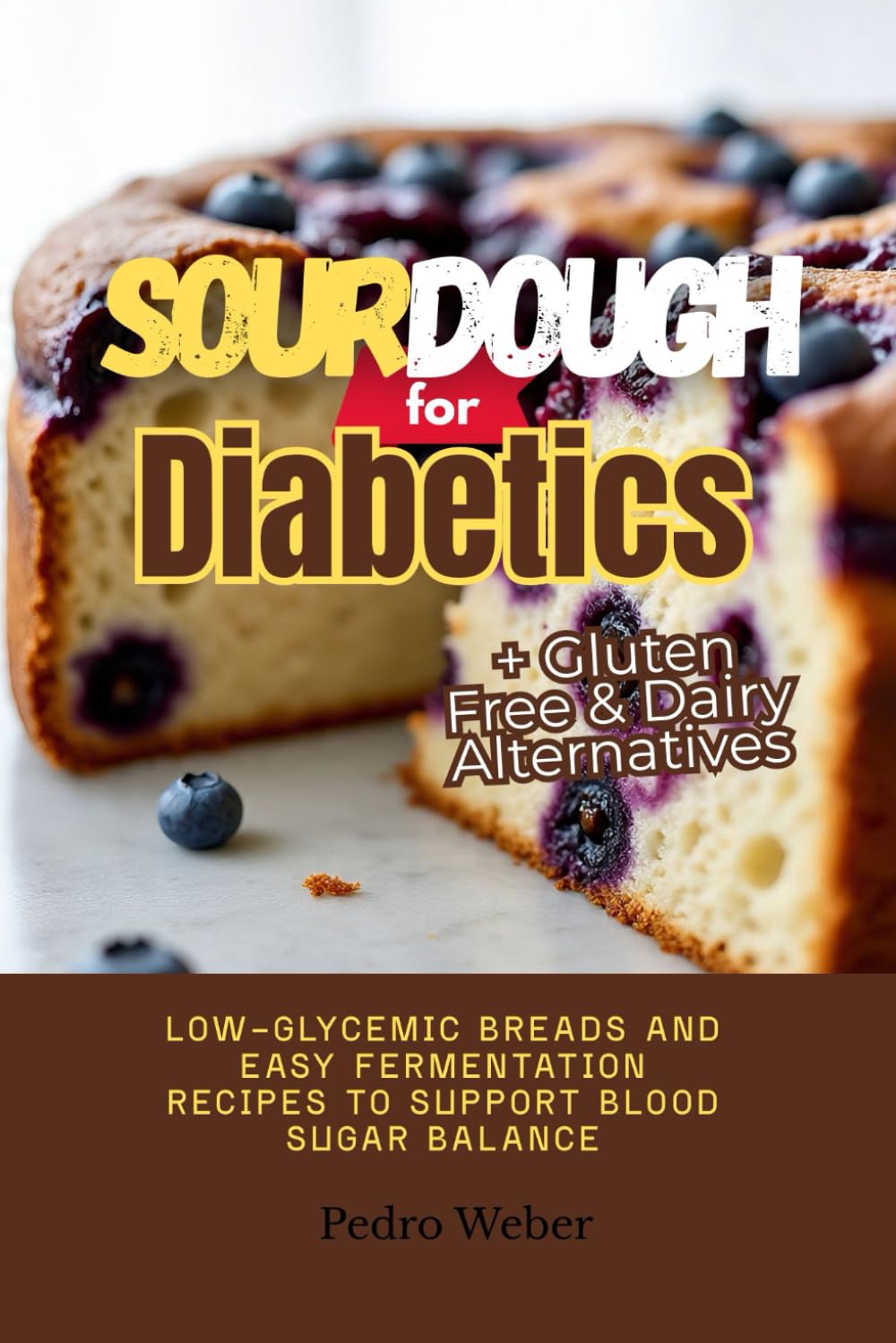 Sourdough for Diabetics: Low-Glycemic Breads and Easy Fermentation Recipes to Support Blood Sugar Balance + Gluten Free & Dairy Alternatives      Paperback – Large Print, September 19, 2025