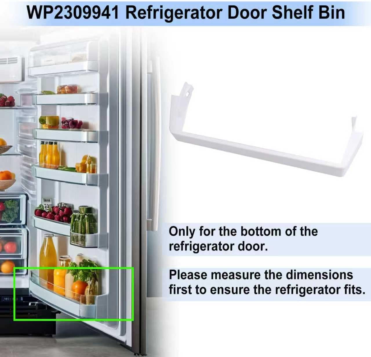 WP2309941 Refrigerator Door Shelf Bar Replacement Compatible with Whir-lpool Ken-more May-tag Refrigerator Bottom Replace 1542250 EAP11740306 AP6007196 PS11740306