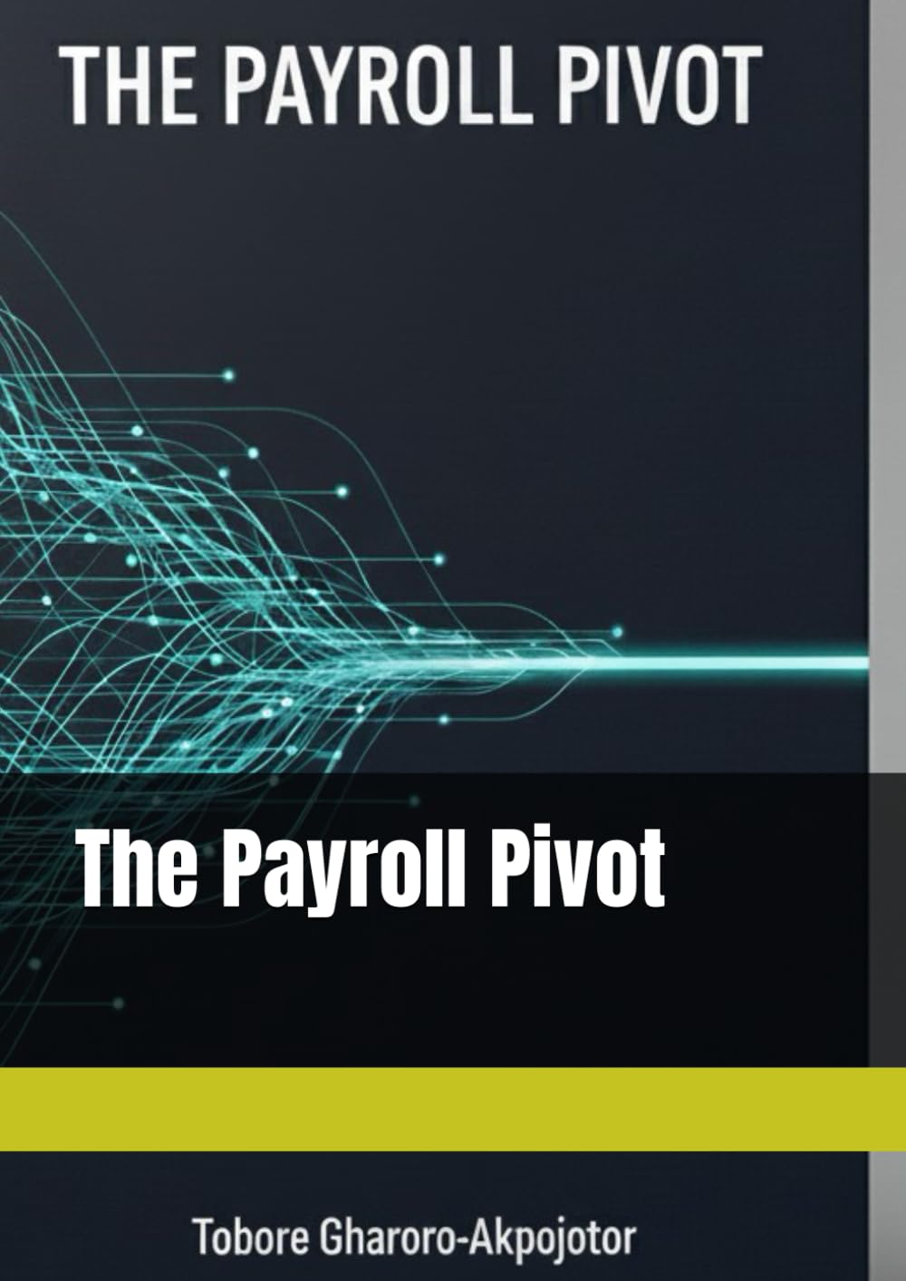 The Payroll Pivot