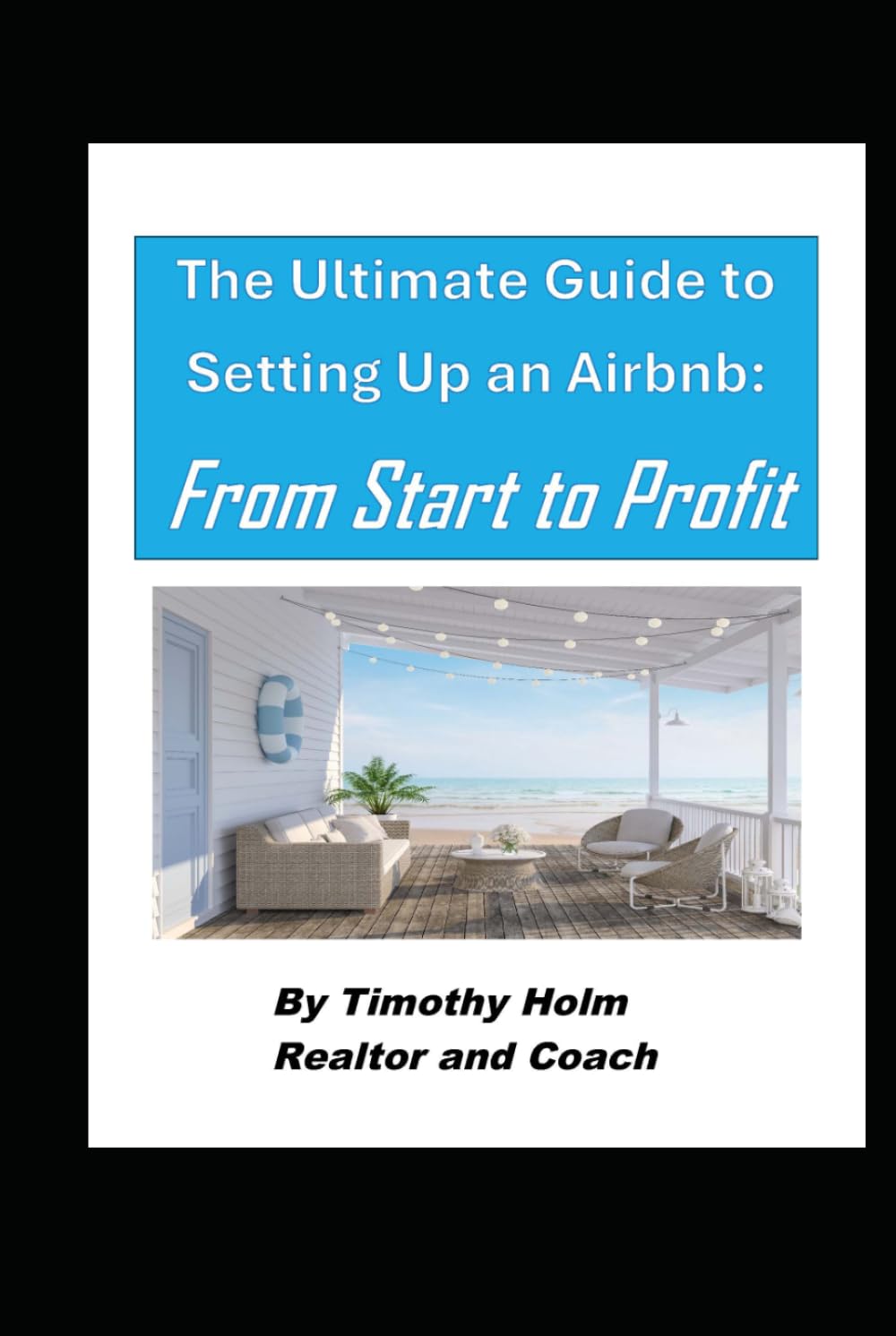 The Ultimate Guide to Setting Up an Airbnb