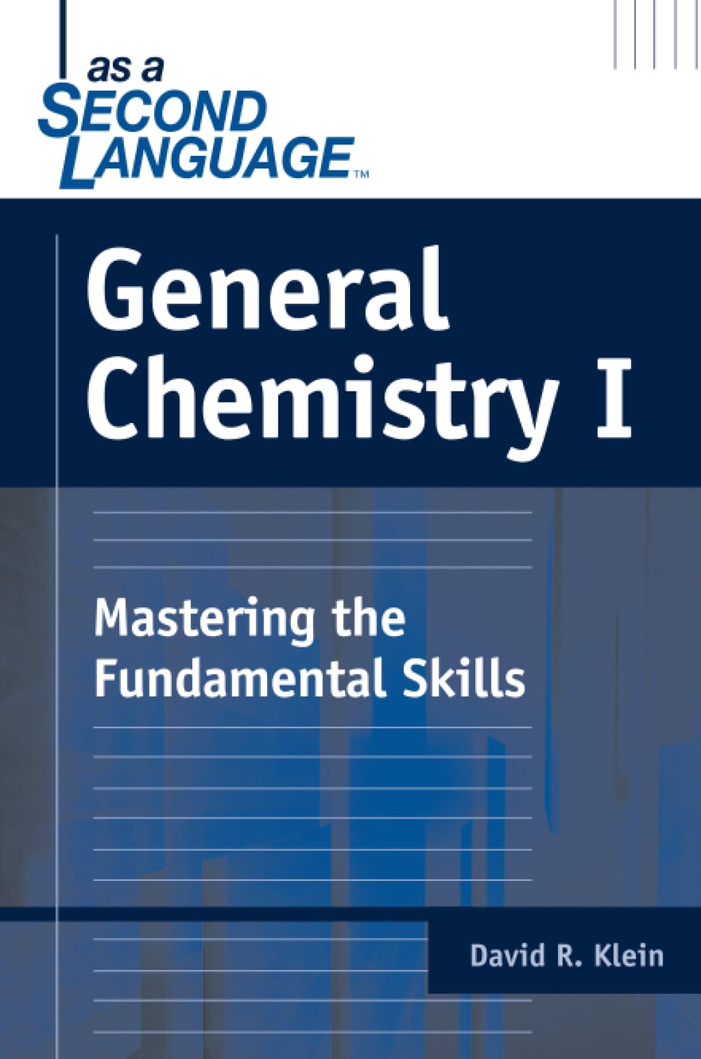 General Chemistry I as a Second Language: Mastering the Fundamental Skills