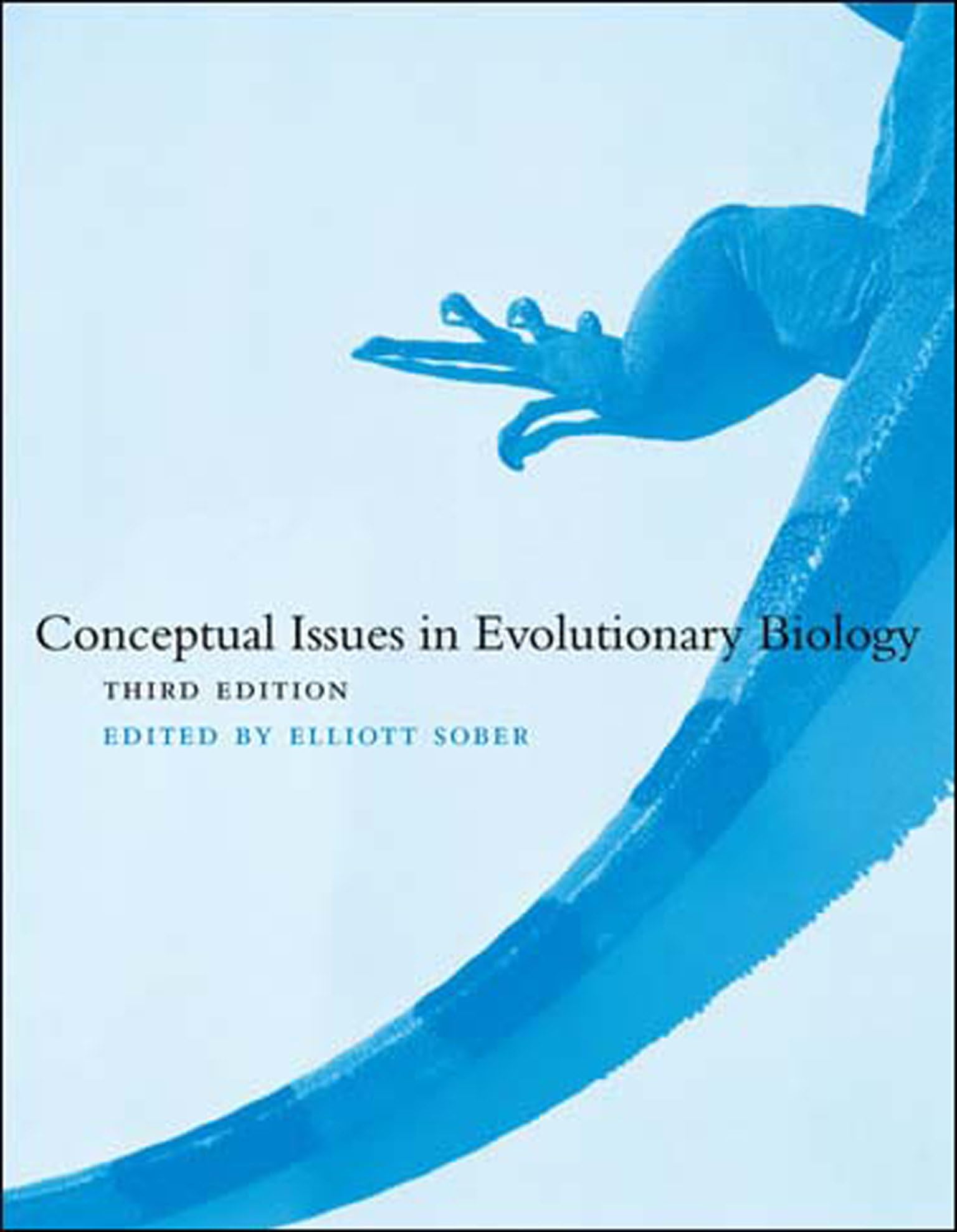 Conceptual Issues in Evolutionary Biology, third edition (Bradford Books)