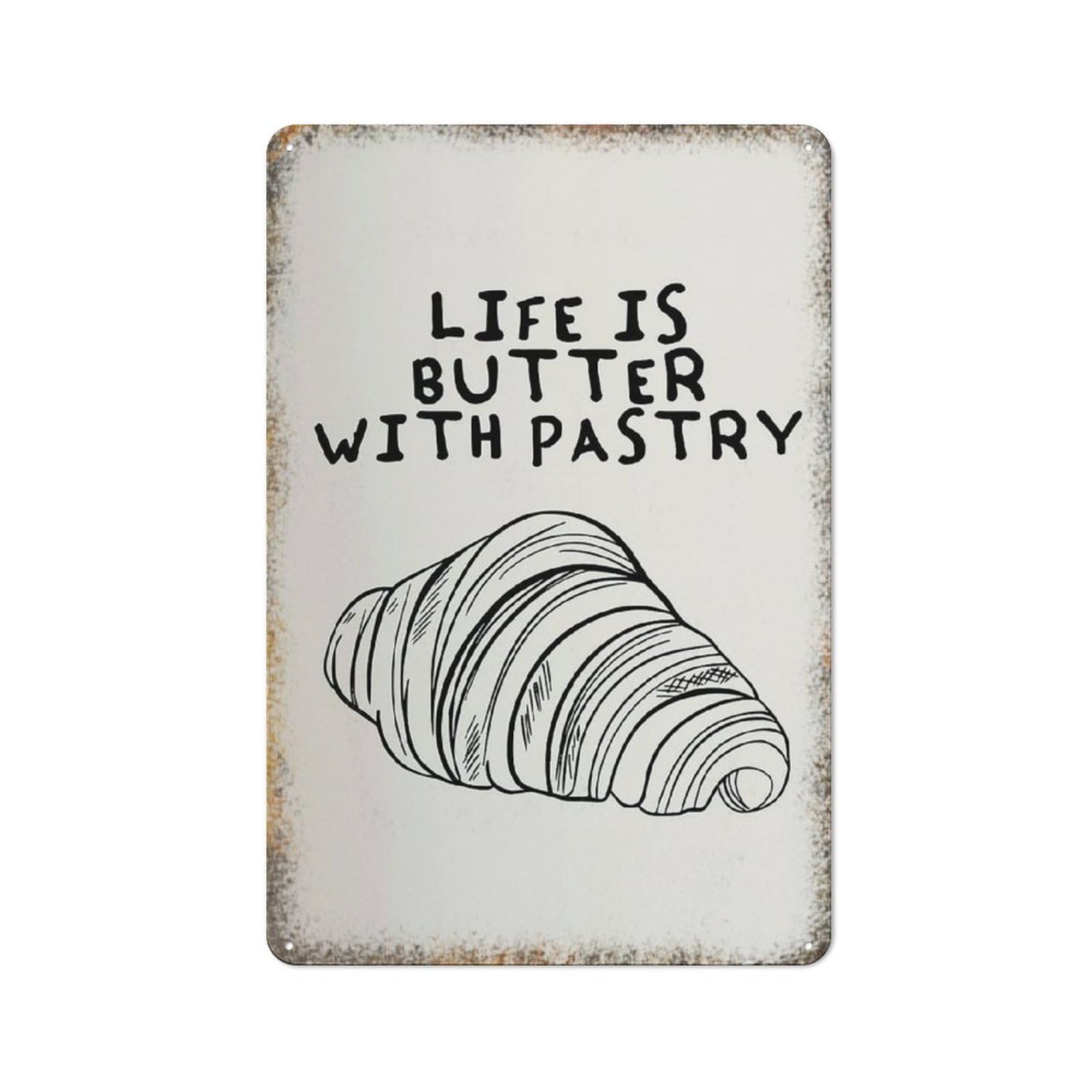 Croissant Food Art Metal Sign, Kitchen Trendy Wall Decor, Home Cafe Restaurant Cute Plaque,8x12 Inch