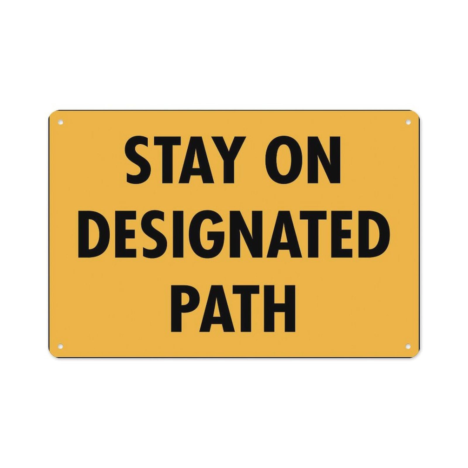 peiyeety Stay On Designated Path Sign Aluminum Tin Warning Signs For Home Outdoor Garden 8X12 Inches