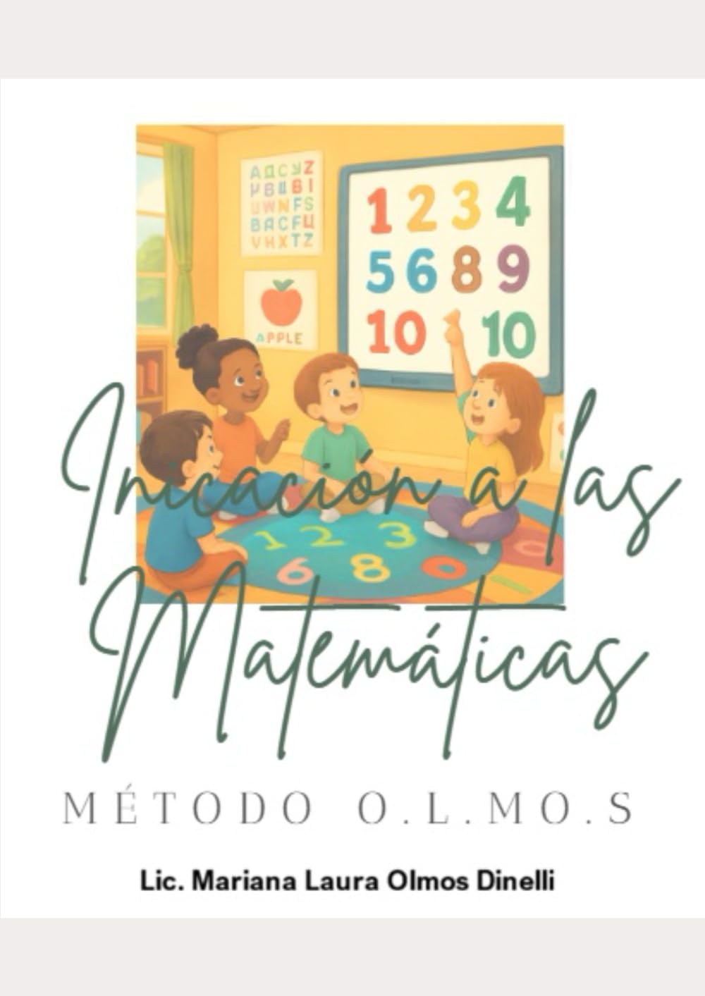 Matemáticas Nivel 1: Método O.L.Mo.S