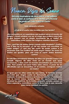Nunca Dejes de Soñar: Historias inspiradoras de chicos únicos y maravillosos sobre el valor, la confianza en sí mismos y el potencial que encierran ... sueños (Libros Motivadores para Niños)