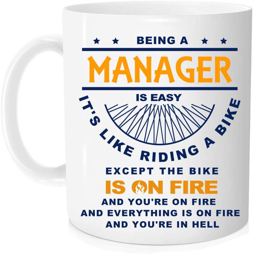 Funny coffee Mug - Being A Manager Is Easy It's Like Riding A Bike ，Manager Coffee Mug ，Cups for colleagues and friends - 11 oz Novelty Mug - Image 4