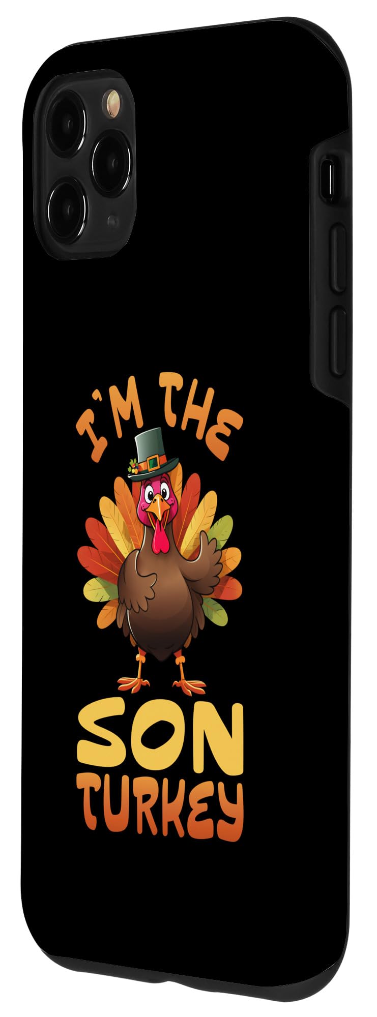 iPhone 11 Pro Max I'm The Son Turkey Funny Thanksgiving Family Matching Case - Image 2