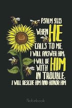 Religion - Bee - Bible - PSALM 9115 Sunflower Bee - Church Notebook: The Beekeepers Journal & Beehive Log Book (110 Pages Bee Notebook & Bee Journal)