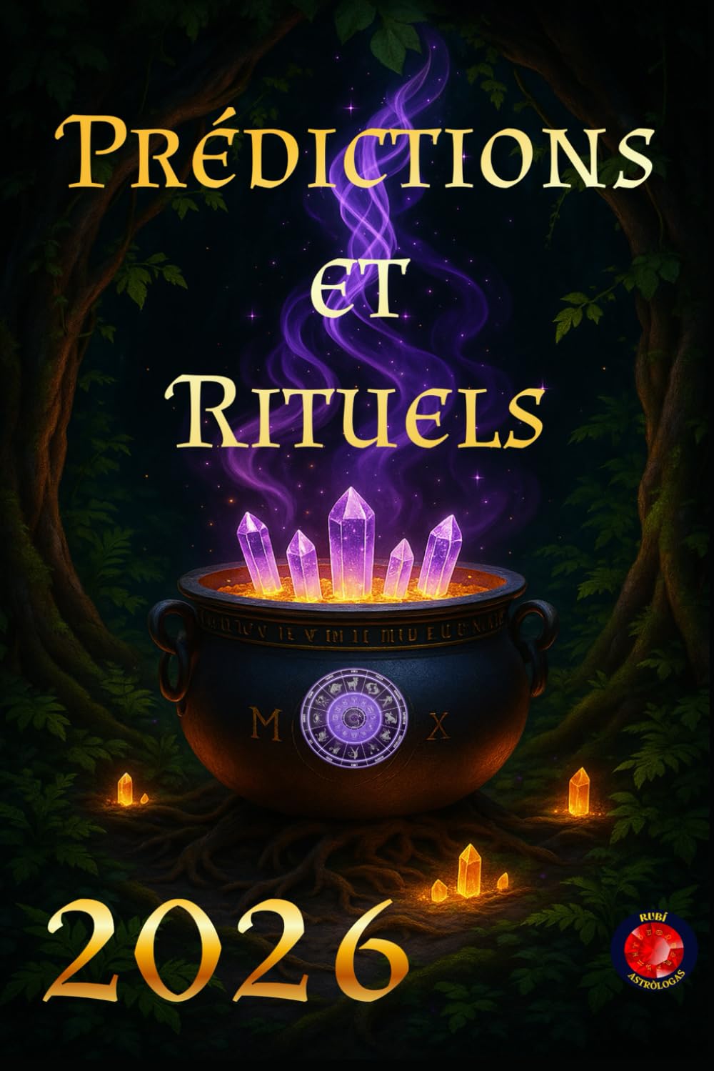Prédictions et Rituels 2026